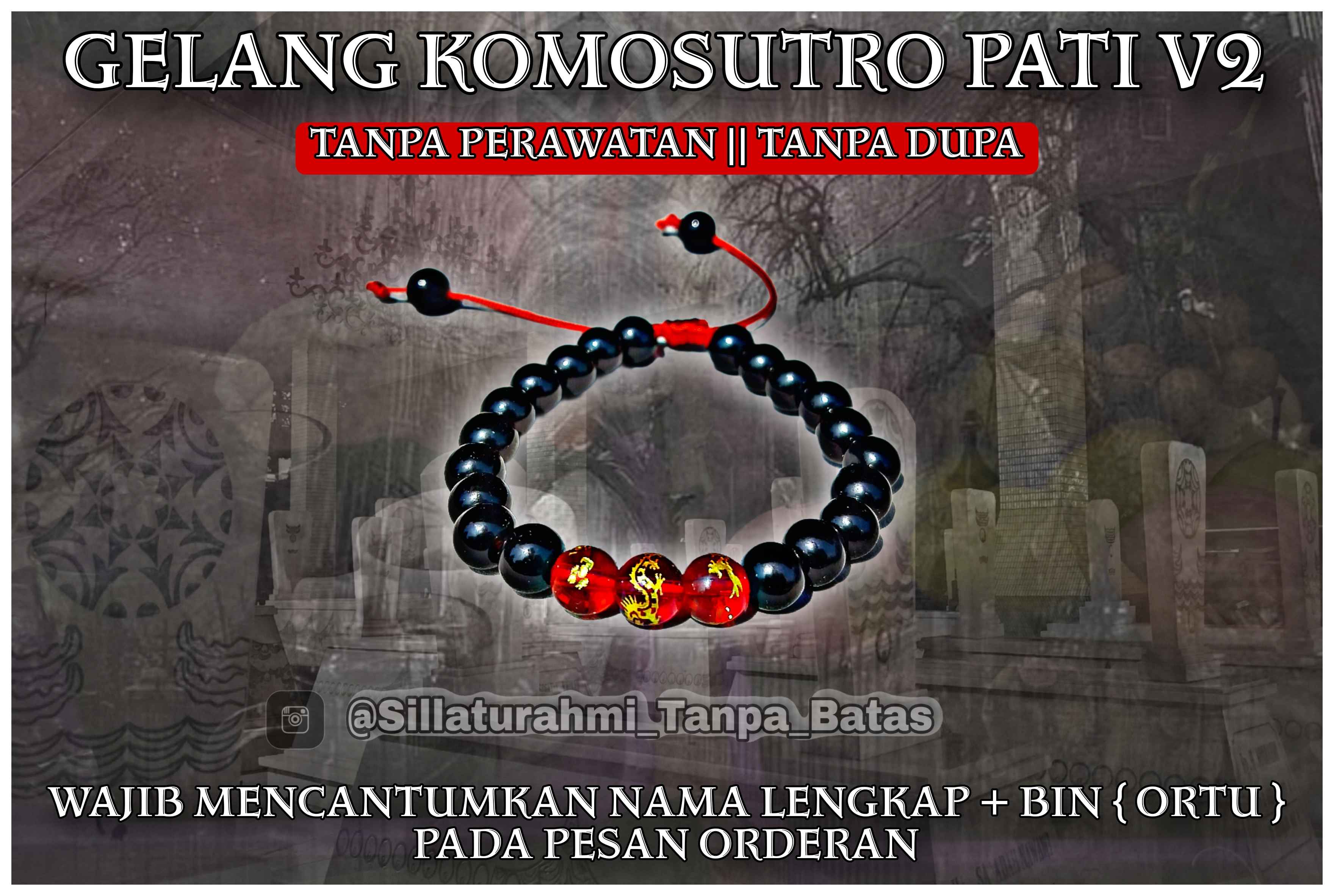 GELANG KOMOSUTRO PATI V2 